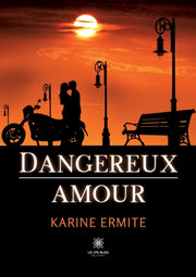 Dangereux Amour