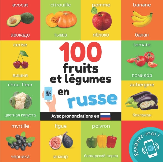 100 Fruits Et L Gumes En Russe: Imagier