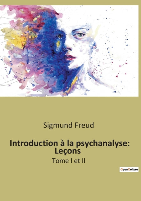 Introduction   La Psychanalyse: Le Ons:t