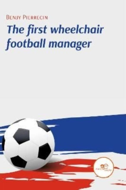 First Wheelchair Football Manager