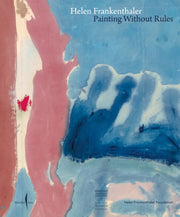 Helen Frankenthaler Painting Without Rul By Frankenthaler, H