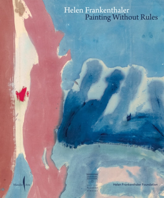 Helen Frankenthaler Painting Without Rul