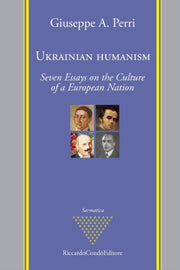 Ukrainian Humanism: Seven Essays On The