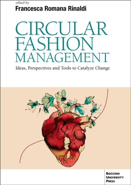 Circular Fashion Management: Ideas, Pers By Rinaldi, Francesca R