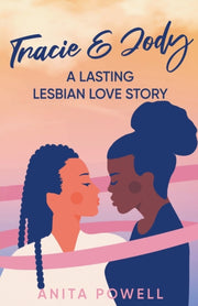 Tracie And Jody - A Lasting Lesbian Love