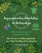 Impresionantes Mandalas De Naturaleza By Editions, Mandalart