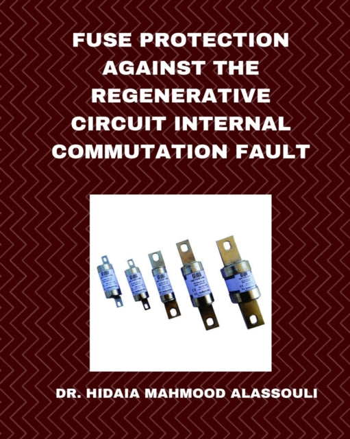 Fuse Protection Against The Regenerative