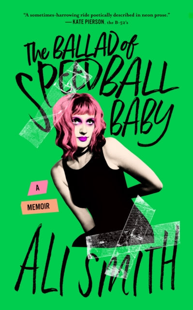 Ballad Of Speedball Baby By Smith, Ali