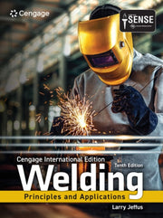 Welding Principles & Applications Cengag By Jeffus, Larry