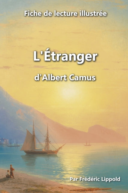 Fiche De Lecture Illustr E - "l' Tranger By Lippold, Fr D Ric