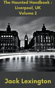 The Haunted Handbook: Liverpool Uk