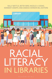Racial Literacy In Libraries