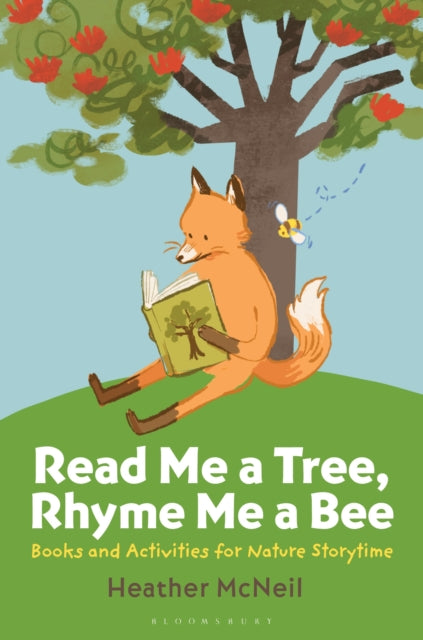 Read Me A Tree Rhyme Me A Bee