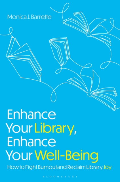 Enhance Your Library Enhance Your Wellbe