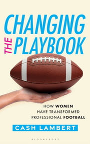 Changing The Playbook By Cash Lambert