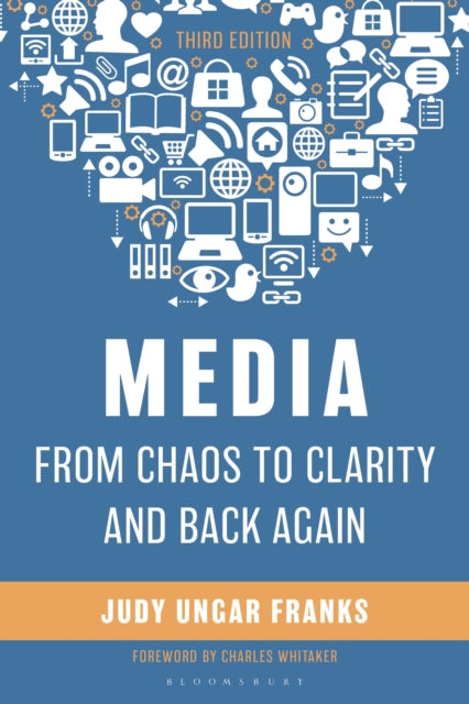 Media From Chaos To Clarity & Back Again By Franks, Judy
