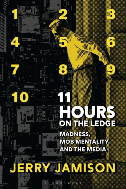 11 Hours On The Ledge By Jerry Jamison