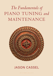 Fundamentals Of Piano Tuning & Maintenan By Cassel, Jason