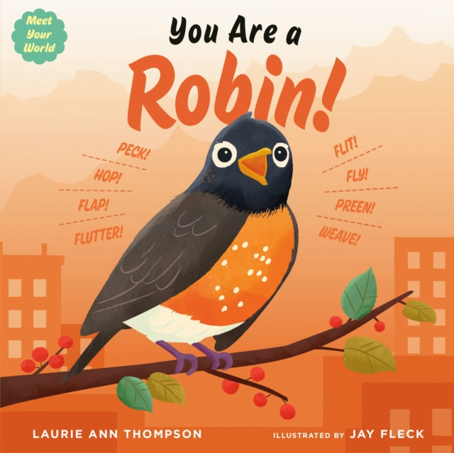 You Are A Robin