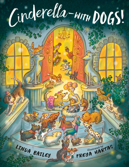 Cinderellawith Dogs
