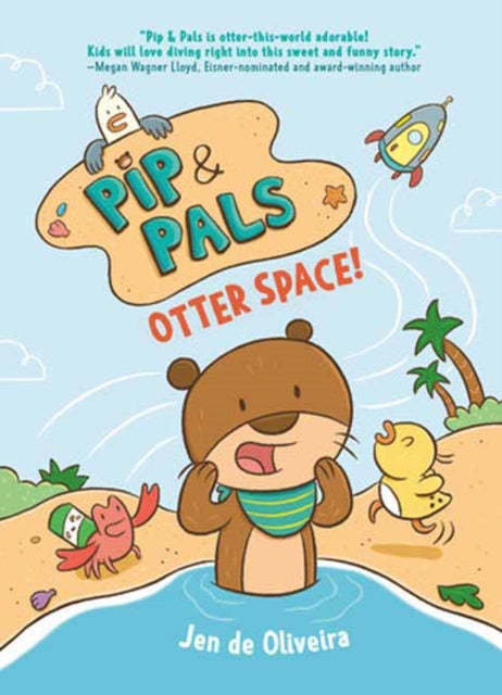 Pip Pals 1 Otter Space By De Oliveira, Jen