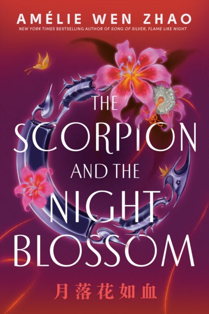 Scorpion And The Night Blossom By Zhao, Amelie Wen