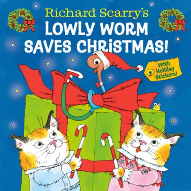 Richard Scarrys Lowly Worm Saves Christm