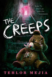 Creeps By Mejia, Tehlor