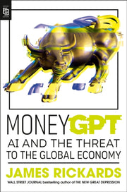 Moneygpt By Rickards, James