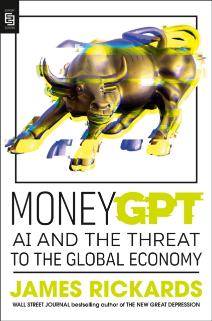 Moneygpt By Rickards, James