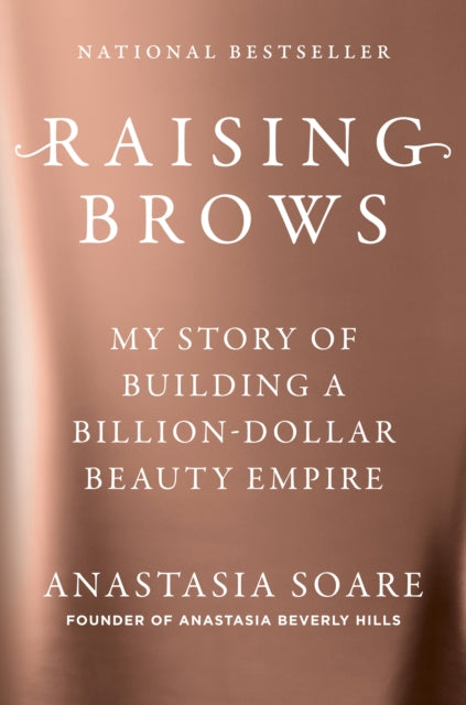 Raising Brows By Soare, Anastasia