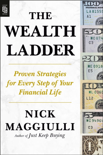 Wealth Ladder The By Maggiulli, Nick