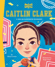 Caitlin Clark A Who Was Illustrated Biog