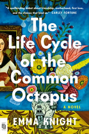 Life Cycle Of The Common Octopus By Knight, Emma