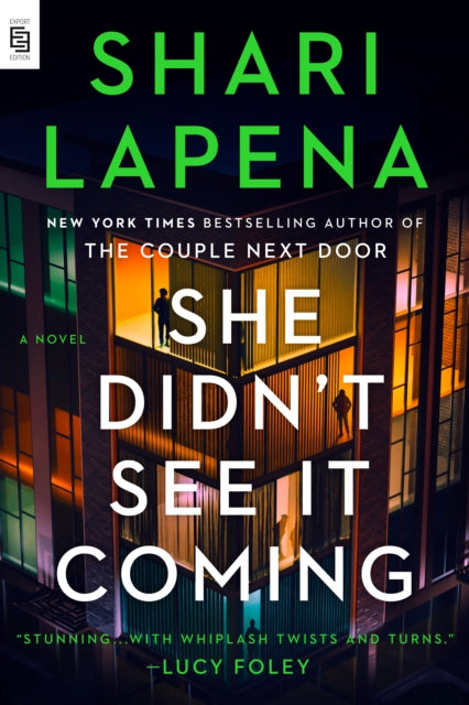 She Didnt See It Coming By Lapena, Shari