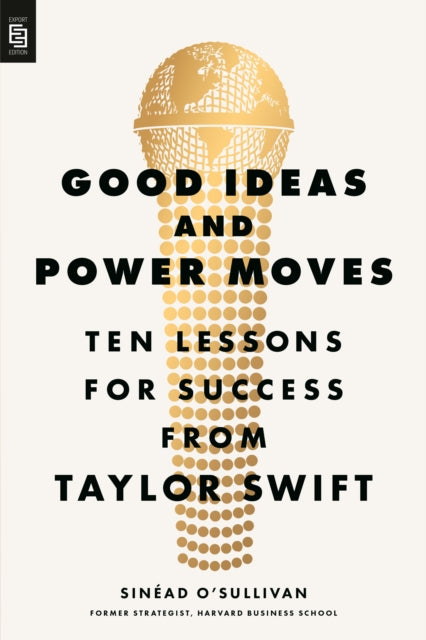 Good Ideas And Power Moves By O'sullivan, Sinead