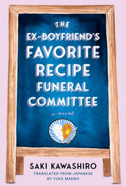 Exboyfriends Favorite Recipe Funeral Com By Kawashiro, Saki