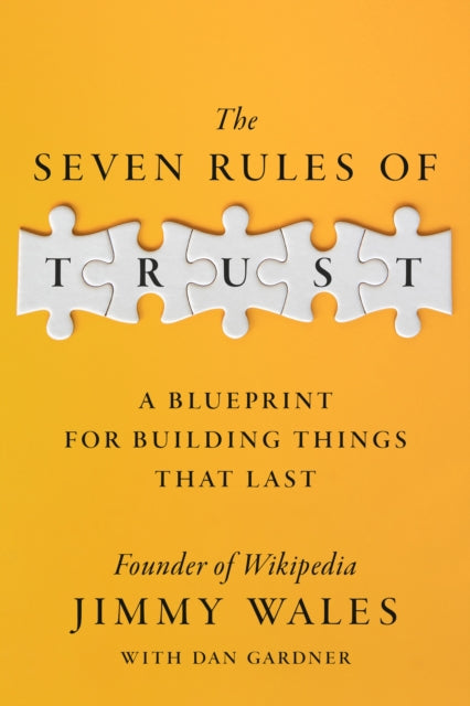 Seven Rules Of Trust By Wales, Jimmy
