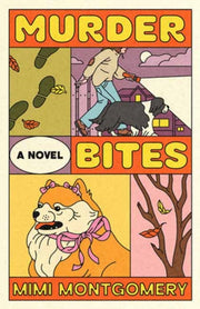 Murder Bites By Montgomery, Mimi