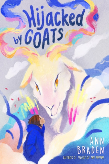 Hijacked By Goats By Braden, Ann