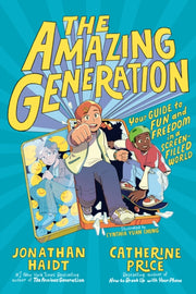 Amazing Generation By Haidt, Jonathan
