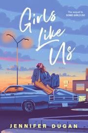 Girls Like Us By Dugan, Jennifer
