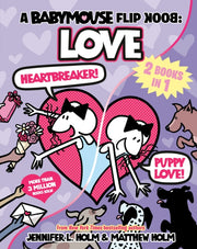 Babymouse Flip Book Love Heartbreaker Pu By Holm, Jennifer L.