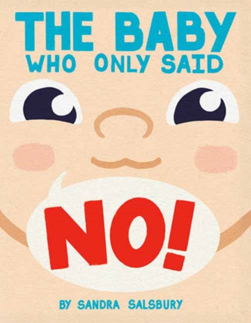 Baby Who Only Said No