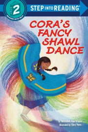 Coras Fancy Shawl Dance By Fraser, Meredith Rae