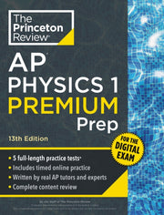 Princeton Review Ap Physics 1 Premium Pr By The Princeton Review