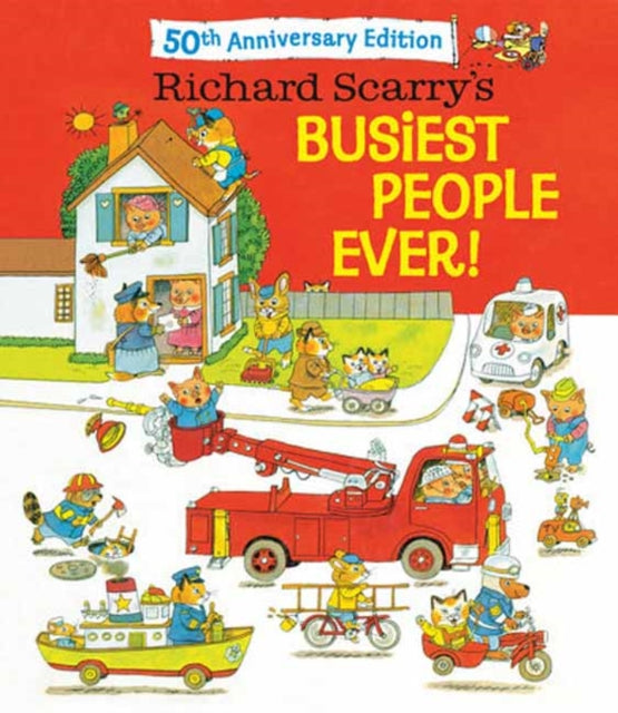 Richard Scarrys Busiest People Ever 50th By Scarry, Richard