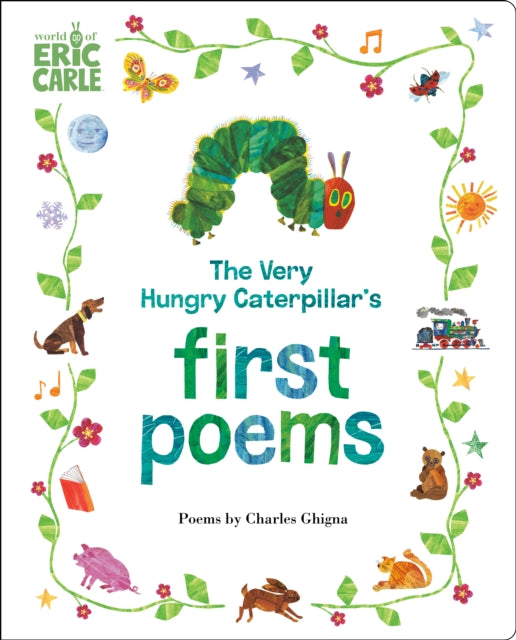Very Hungry Caterpillars First Poems