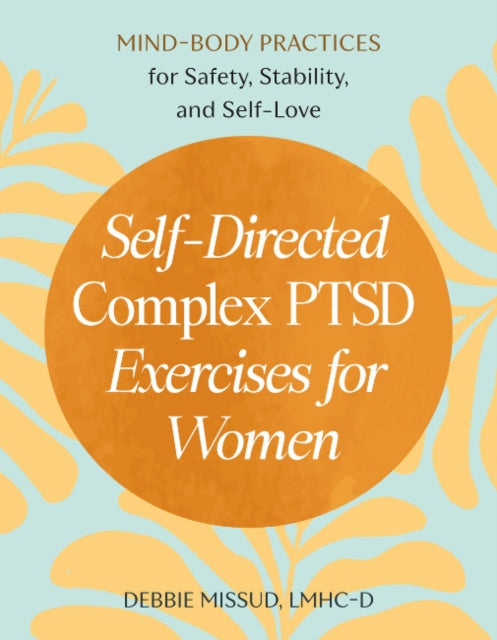 Selfdirected Complex Ptsd Exercises For