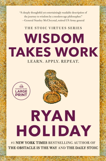 Wisdom Takes Work By Holiday, Ryan